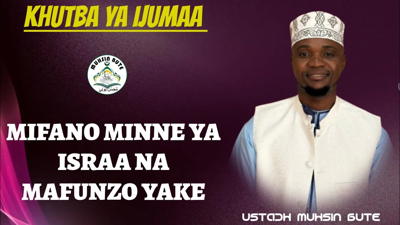 MIFANO MINNE YA ISRAA NA MAFUNZO YAKE || Khutba ya ijumaa || 09/01/2026