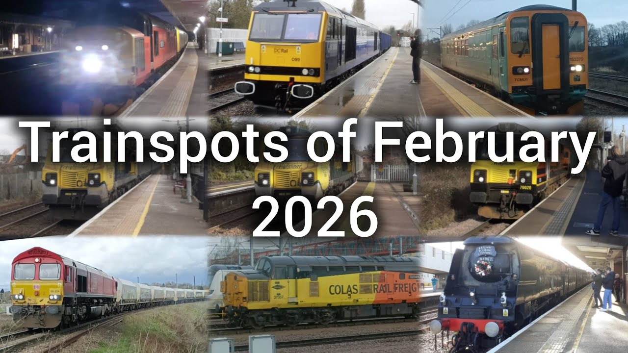 Trainspots of February 2026!