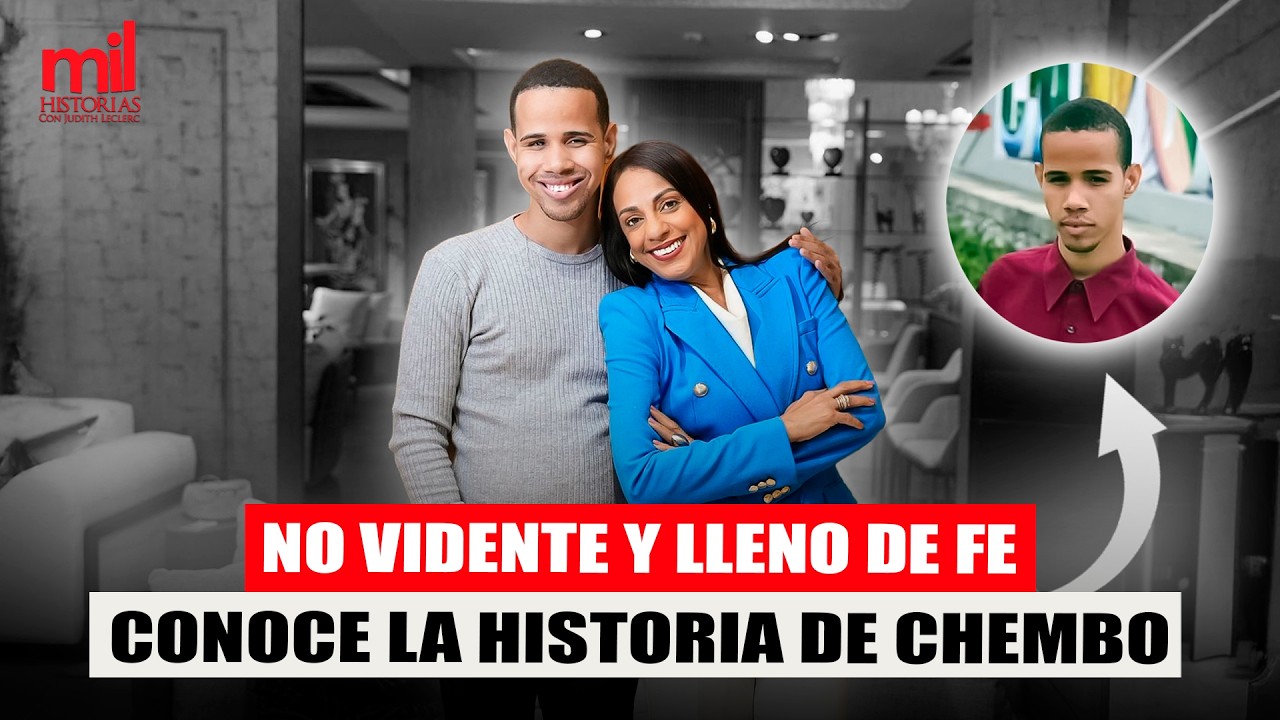 No vidente y lleno de fe: la historia de Chembo