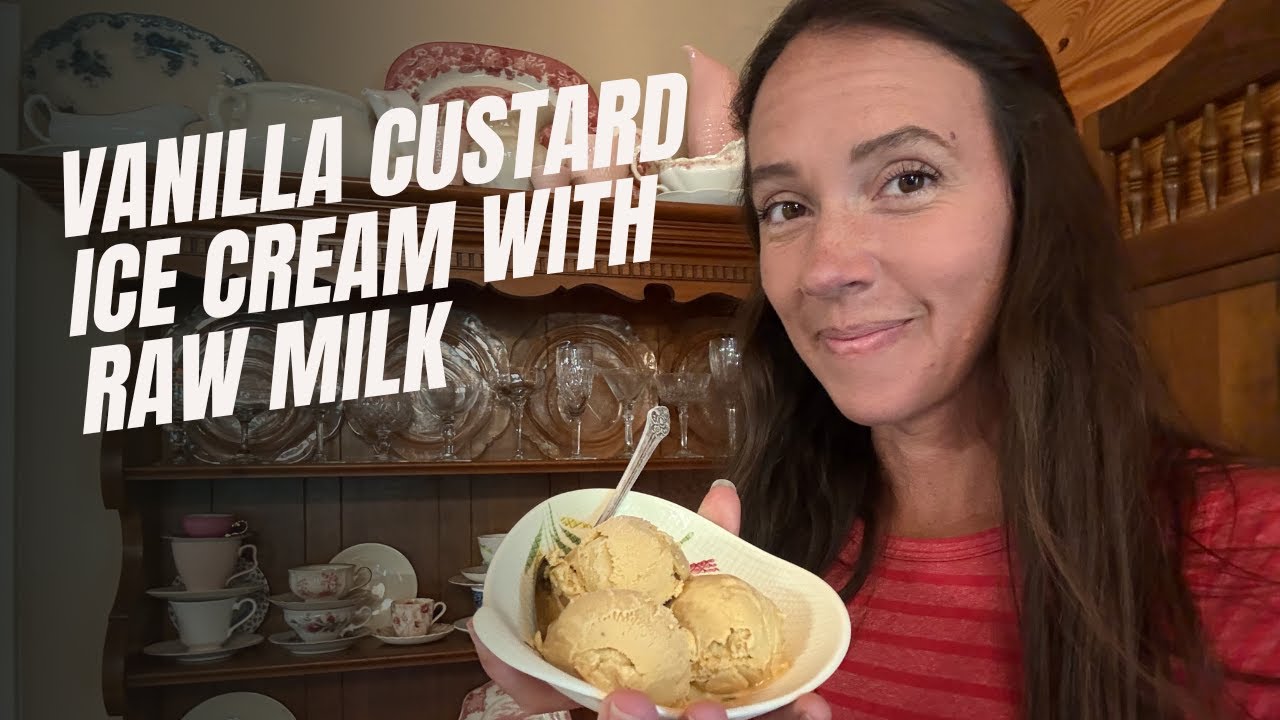 Raw Milk Vanilla Ice Cream Custard Recipe Tutorial