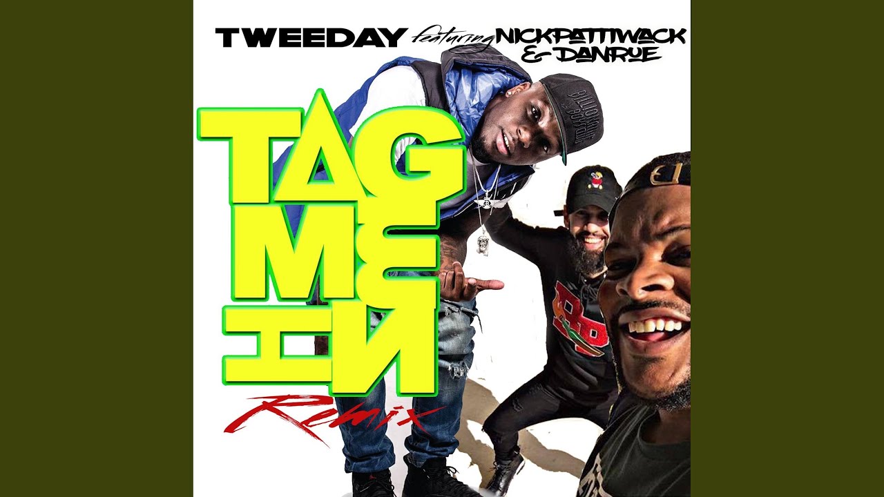 Tag Me In (Remix)
