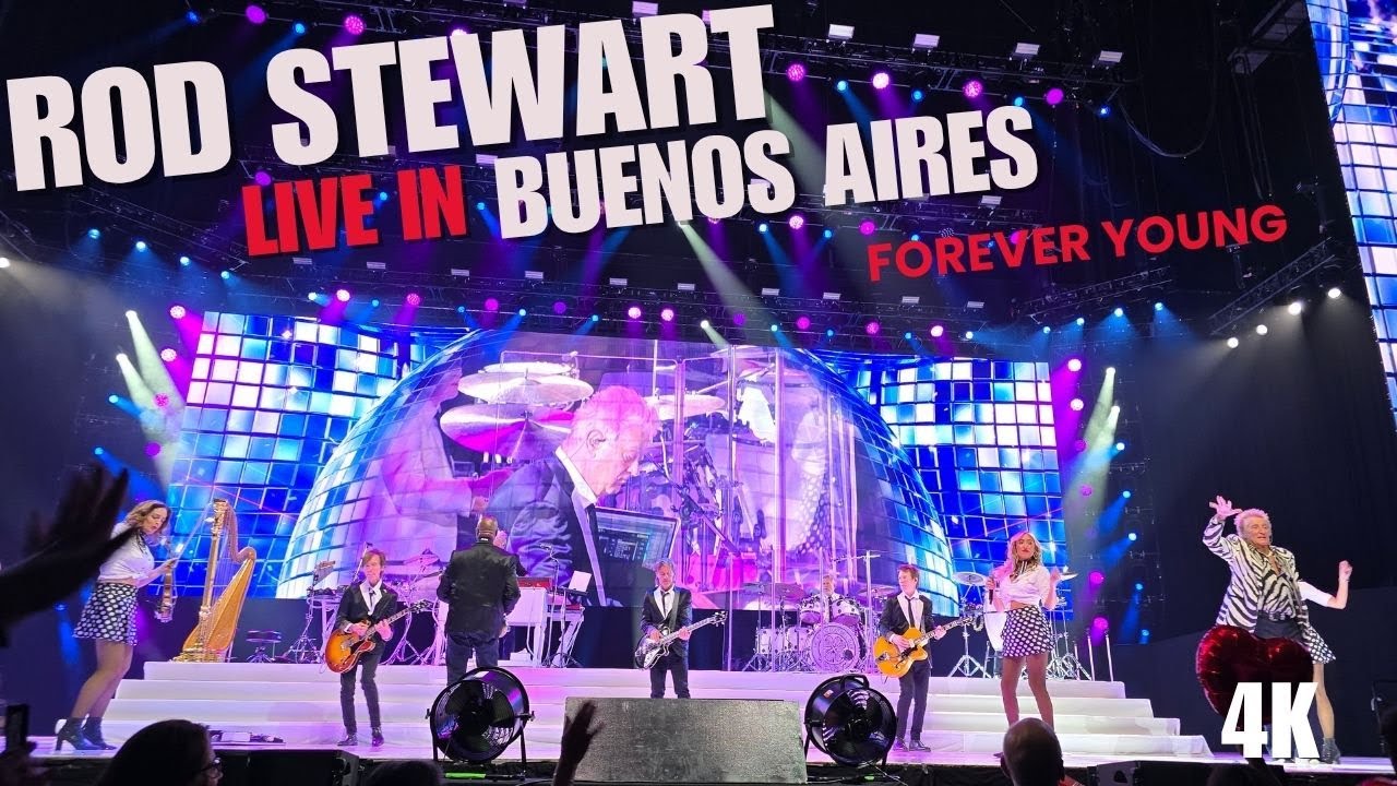 Rod Stewart. Forever Young. 23/10/2025. Live in Movistar Arena 2025. Buenos Aires.