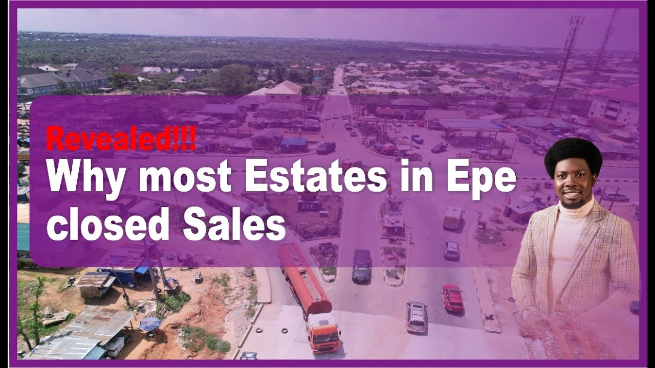 Epe Lagos Nigeria : What is Happening to the Estates we Bought and Sold? Land For Sale in Epe Lagos