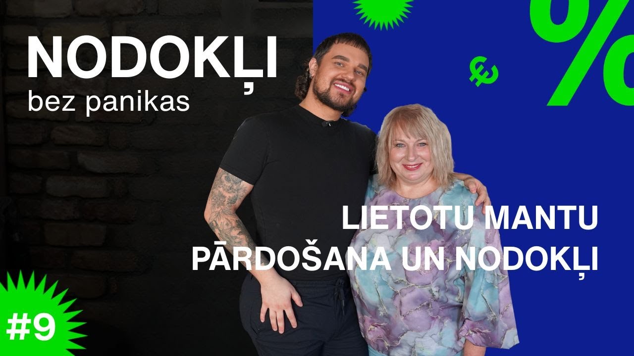 Lietotu mantu pārdošana un nodokļi | NODOKĻI BEZ PANIKAS #9