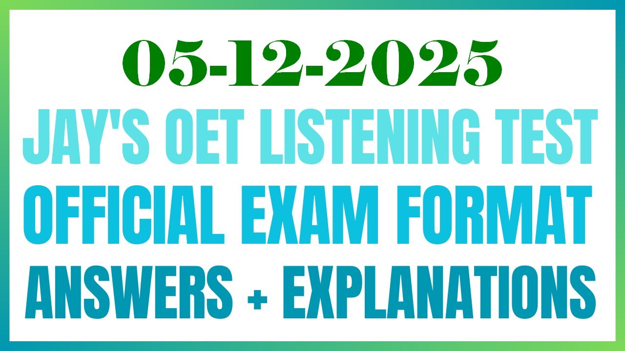 OET LISTENING TEST 05.12.2025 #oet #oetexam #oetnursing #oetlisteningtest