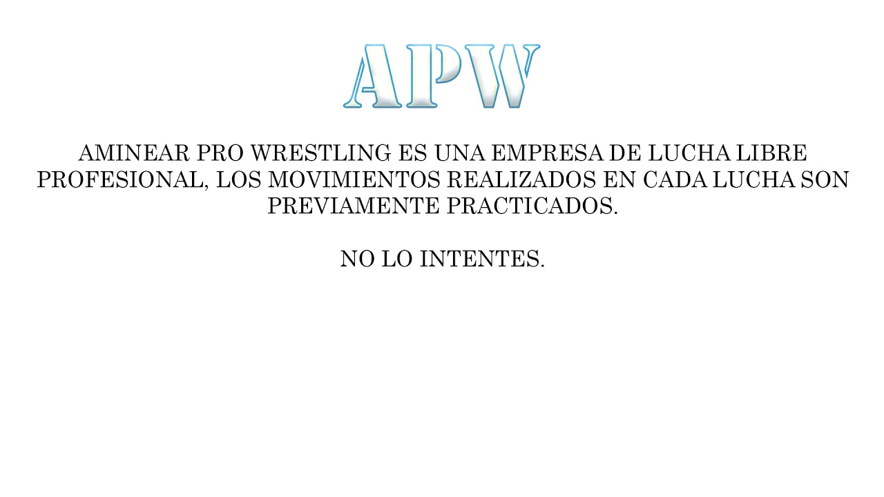 Aminear Pro Wrestling Tr&aacute;iler Oficial.