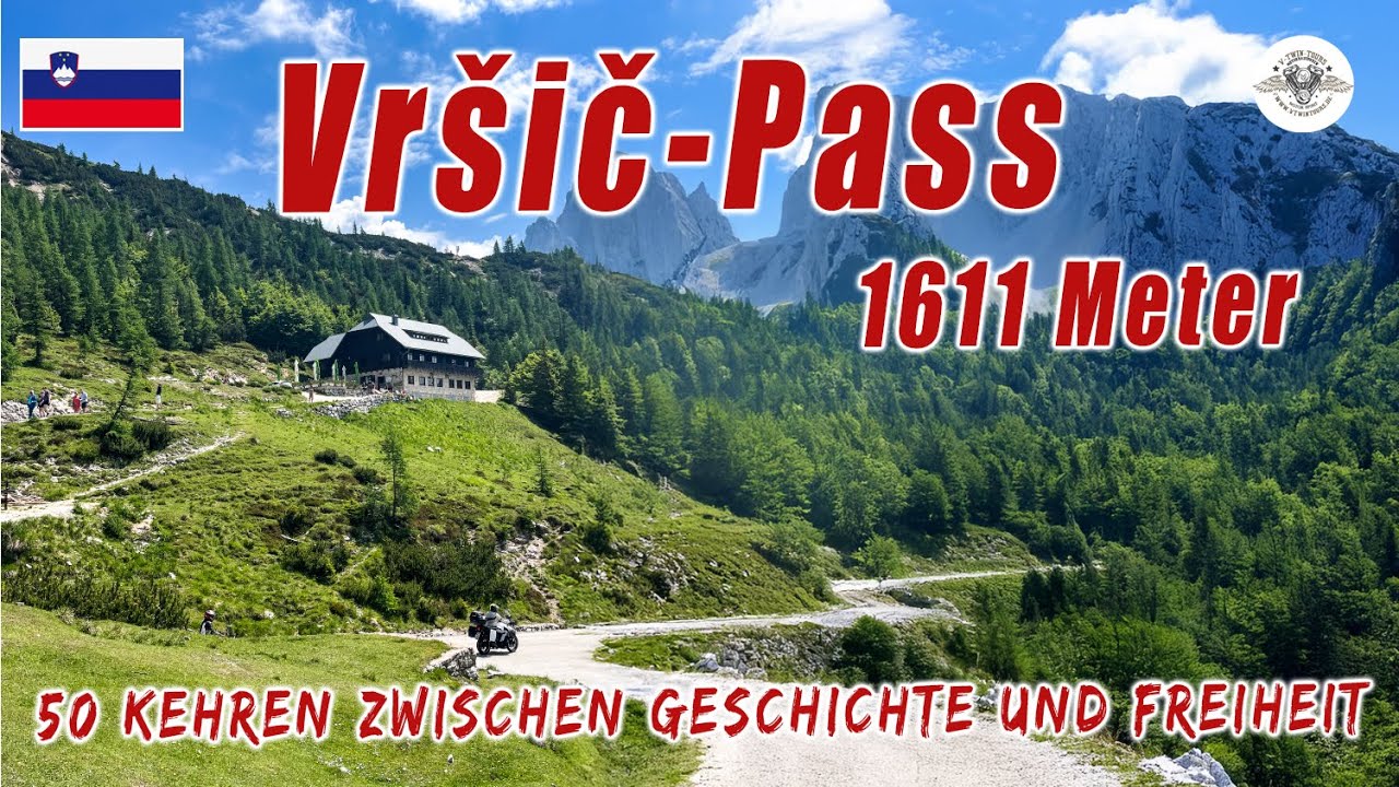 Vršič-Pass – 50 Kehren zwischen Geschichte und Freiheit