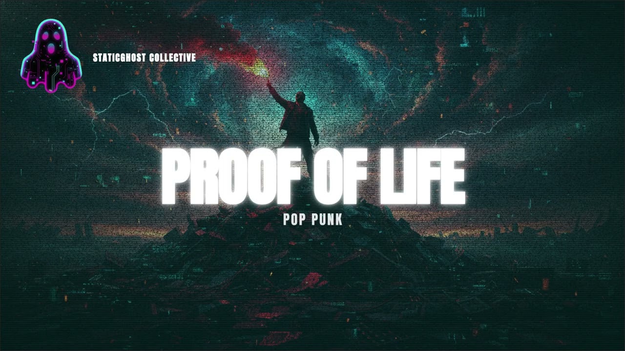 Proof of Life - StaticGhost Collective (Official Audio)