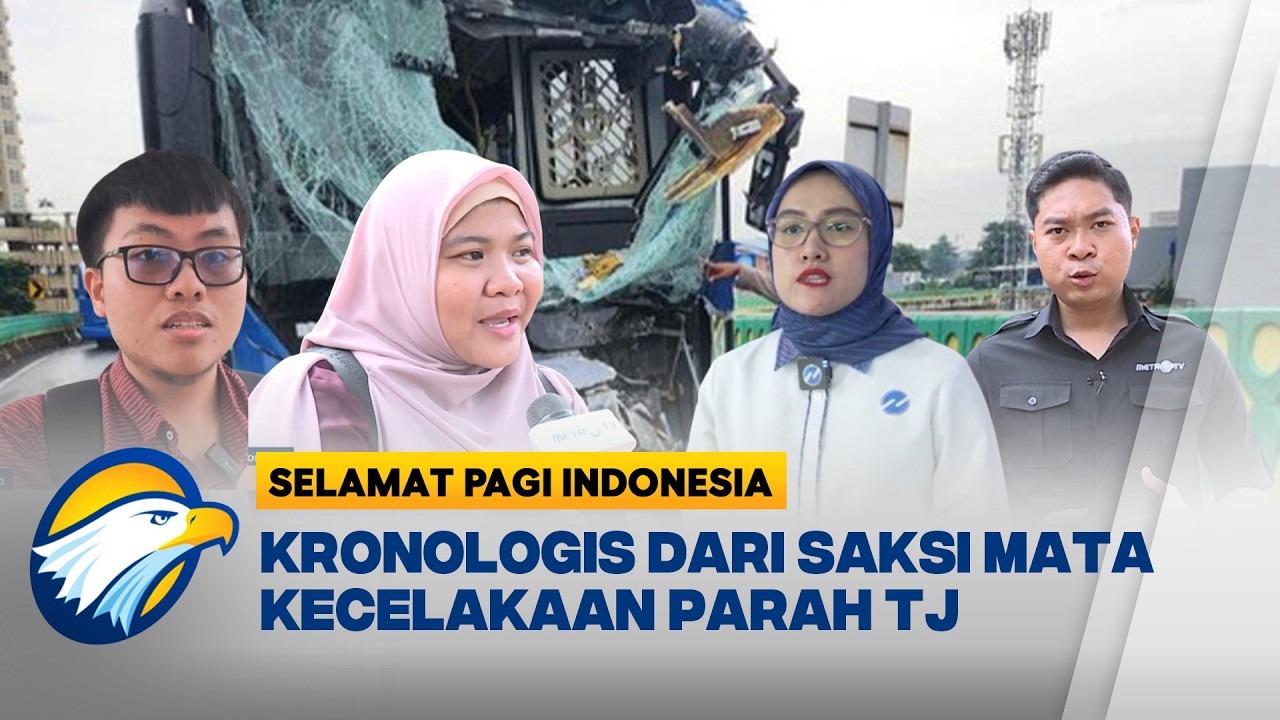Saksi Mata Ceritakan Kejadian Horor! Tabrakan Bus Transjakarta - [Selamat Pagi Indonesia]