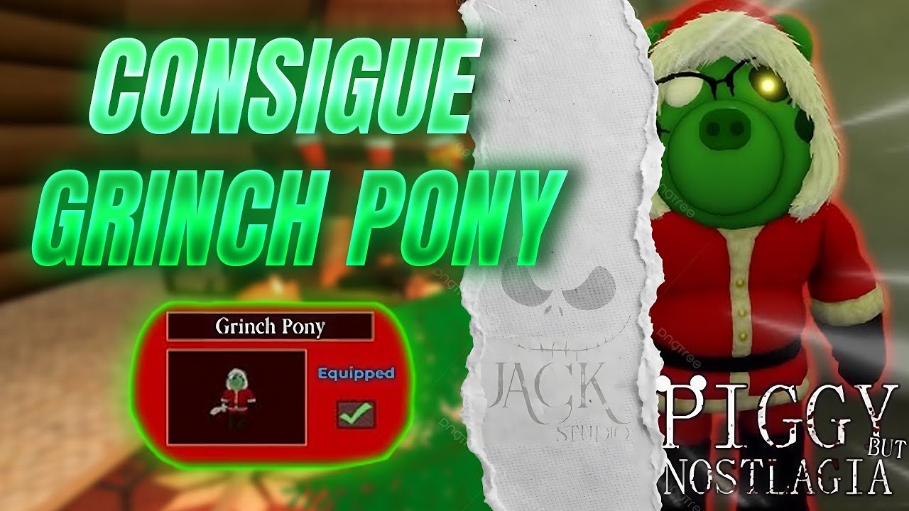 🎄RAPIDO!⚠️ CONSIGUE LA NUEVA SKIN DE PONY GRINCH EN PIGGY BUT NOSTALGIA🪅