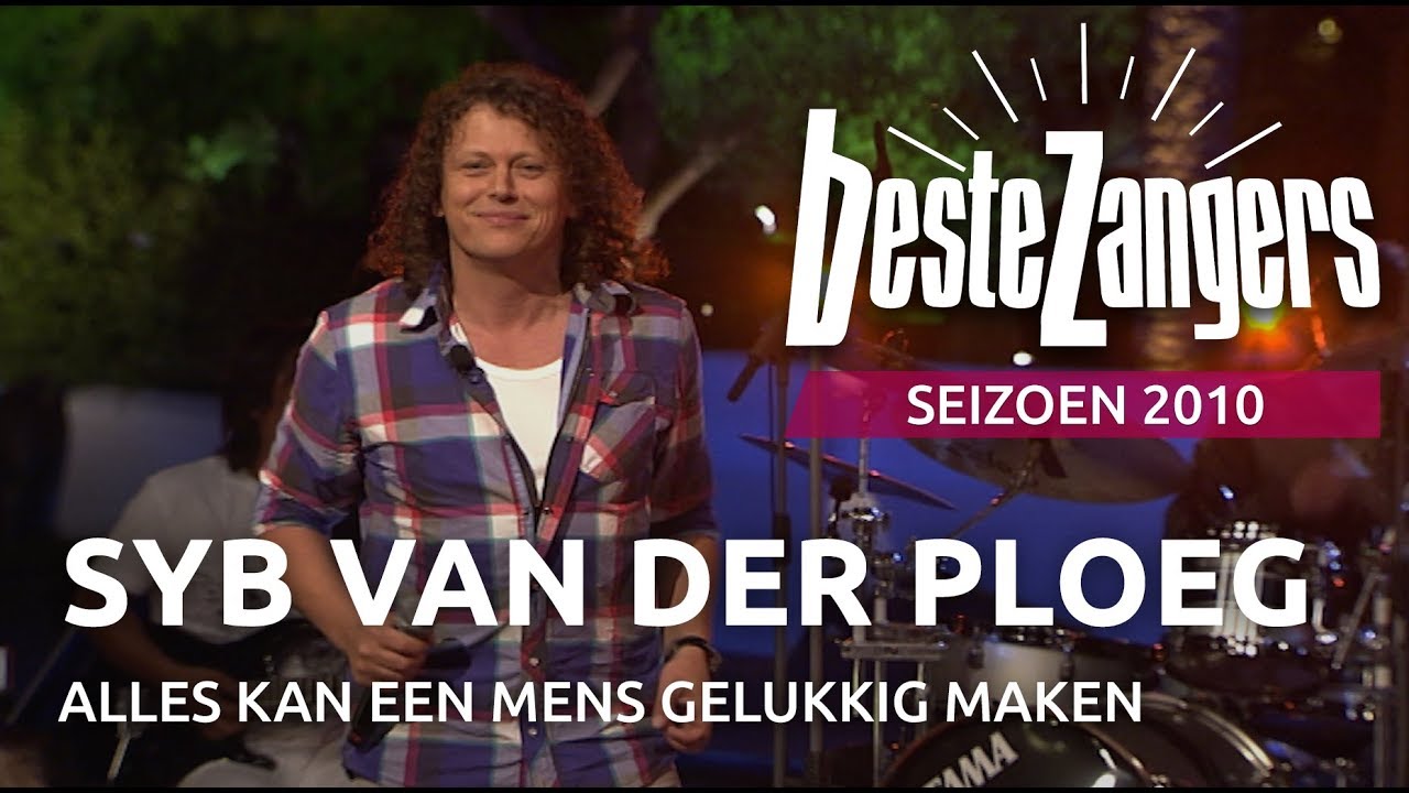 Syb van der Ploeg - Alles kan een mens gelukkig maken | Beste Zangers 2010