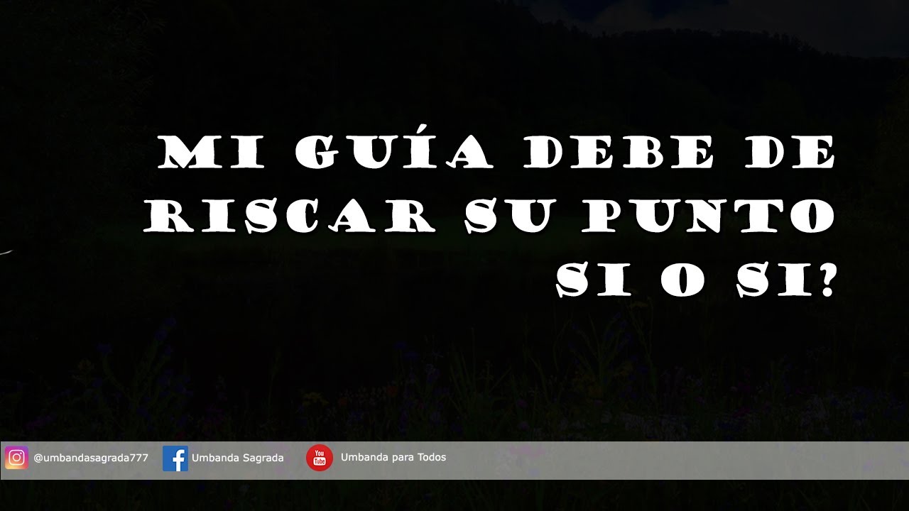 #124 MI GUÍA ESPIRITUAL DEBE DE RISCAR SU PUNTO SI O SI?