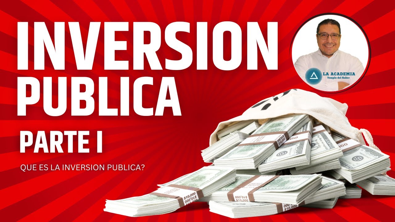 Qu&eacute; es la inversi&oacute;n p&uacute;blica