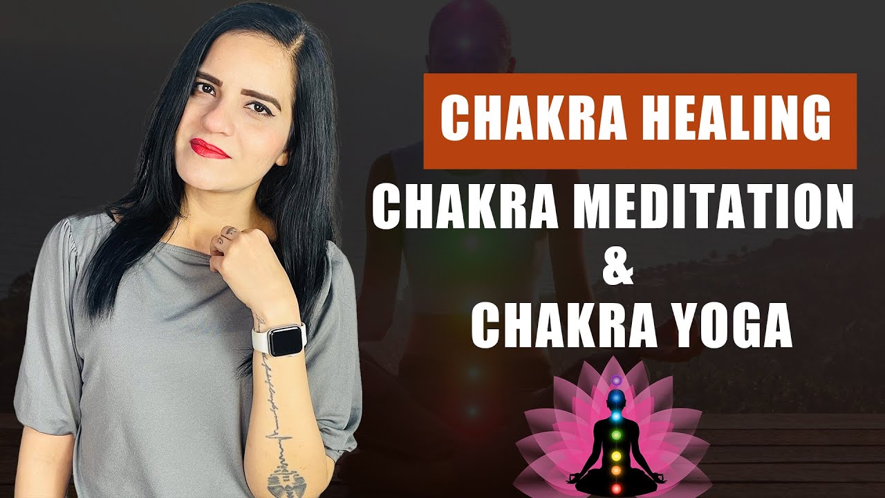 Chakra Healing | Chakra Meditation And Yoga Explained In URDU