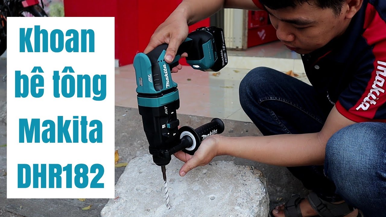 Khoan bê tông Makita DHR182, Test thực tế khá êm và mạnh