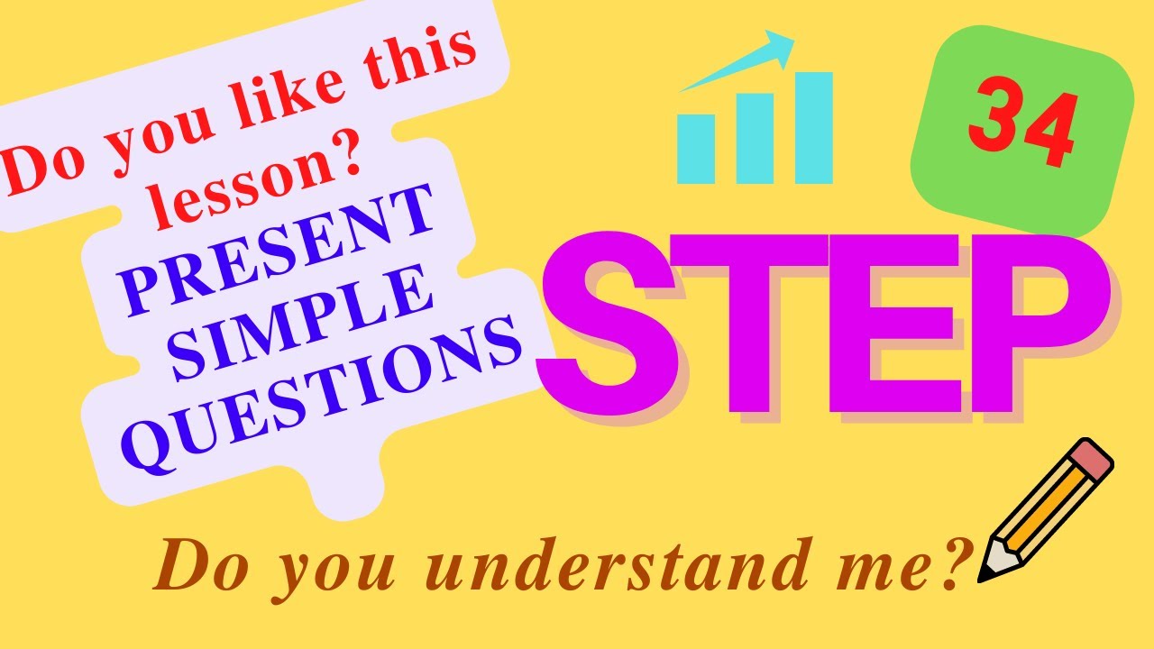 Geniş Zaman (Soru)-Present Simple Questions (Adım 34)