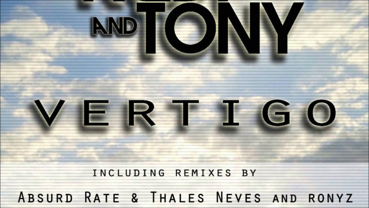 Ruby & Tony - Vertigo (Original Mix)