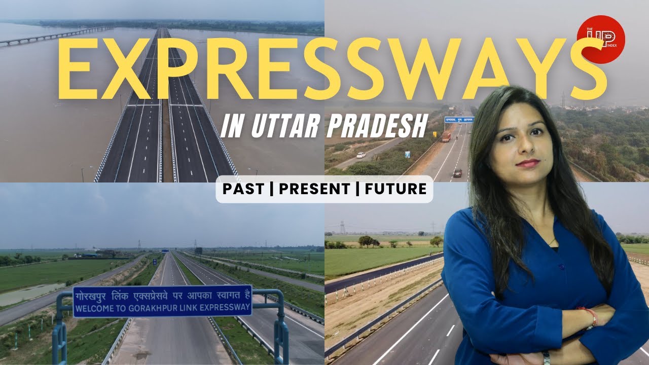 Transforming Uttar Pradesh: The Journey of Becoming Expressway Pradesh | Naya UP | #theupindex