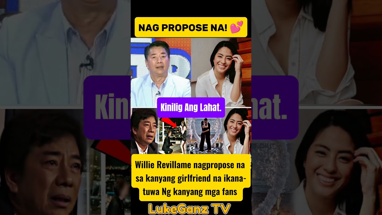 FINALLY WILLIE REVILLAME NAGPROPOSE NA KILALA NIYO BA ANG GIRL? 