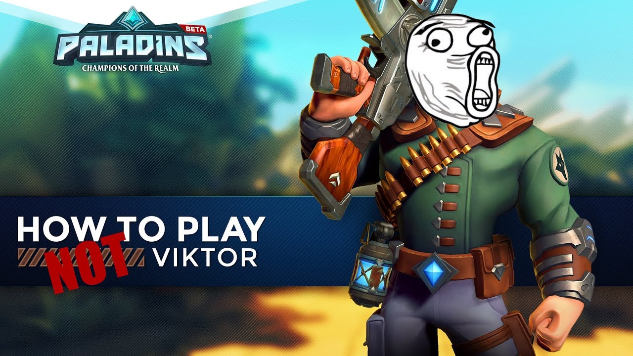 Paladins - How Not to Play Viktor
