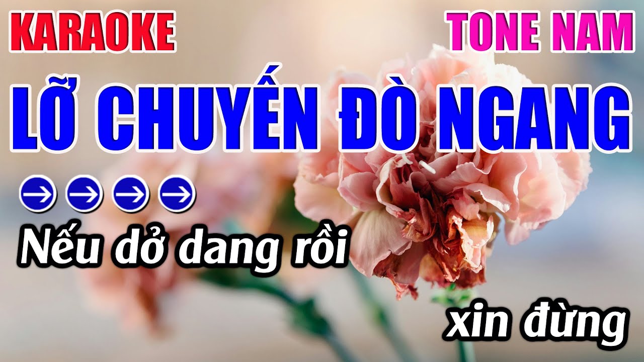 Lỡ Chuyến Đò Ngang Karaoke Tone Nam ( Gm ) Karaoke 9999 - Beat Mới