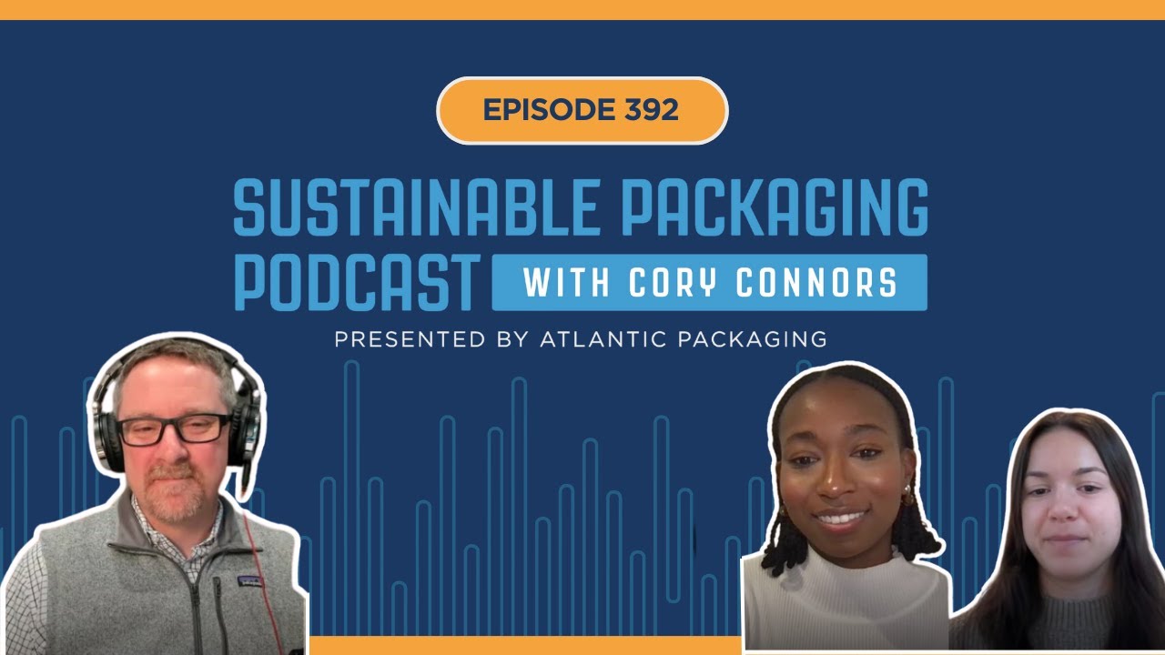 Inside Packaging’s Future Innovators with Danielle Goad and Nicole Toole
