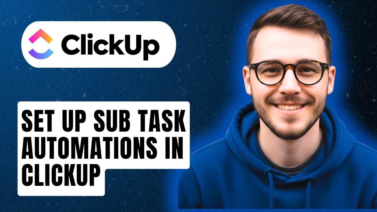 How To Set Up Sub Task Automations In Clickup [2026 Guide]