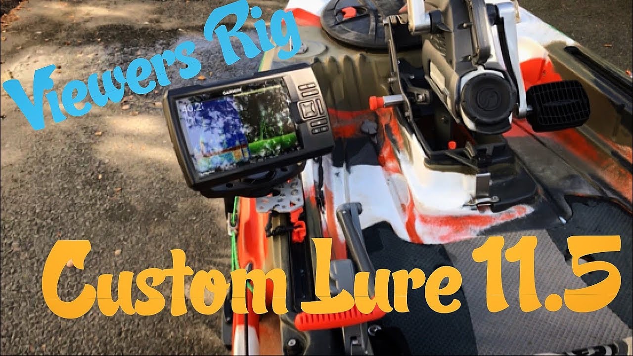 Viewers Rigs: Feelfree Lure 11.5 W/ Overdrive and Fish Finder