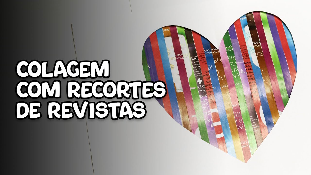 COLAGEM COM REVISTAS | Como fazer esta colagem com recortes de revista
