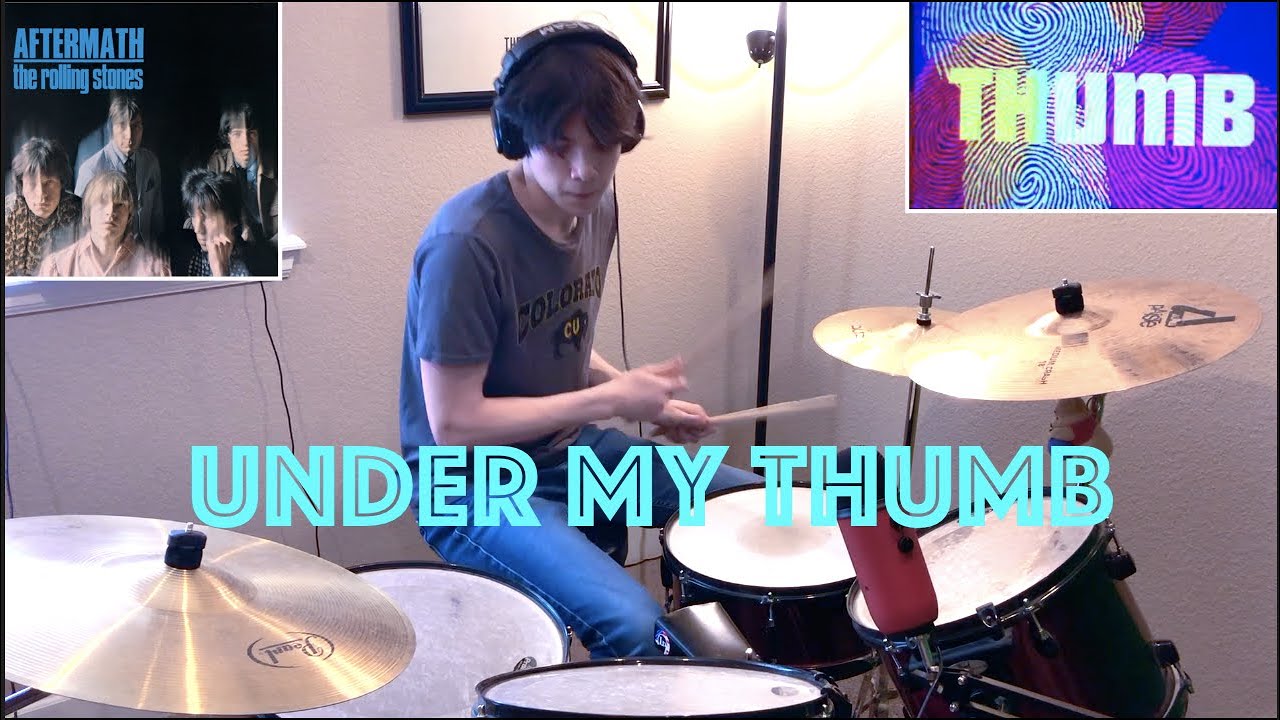 Under My Thumb - The Rolling Stones (Drum Cover)