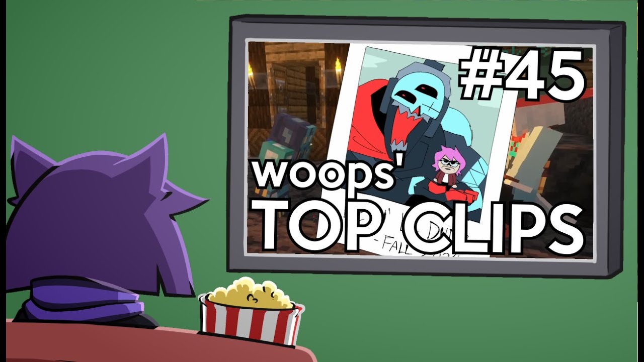woops' Top Clips #45 (October 2024)