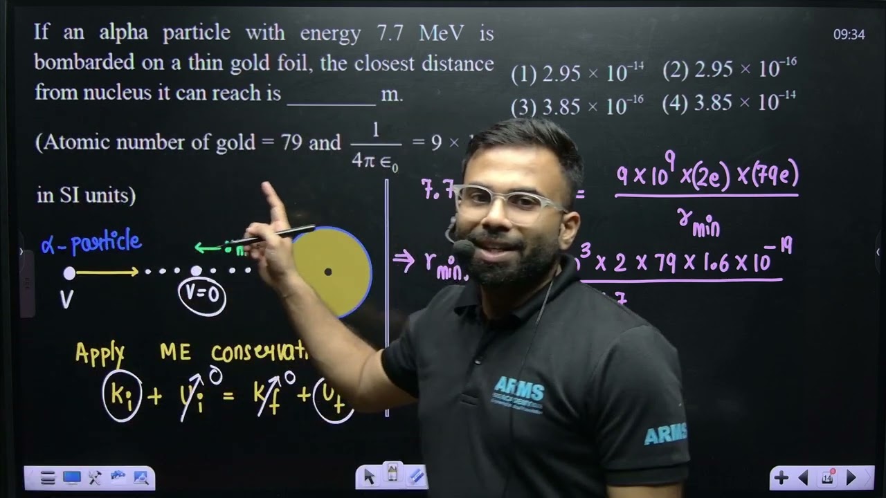 If an alpha particle with energy 7.7 MeV is bombarded on a thin gold foil, the closest distance from