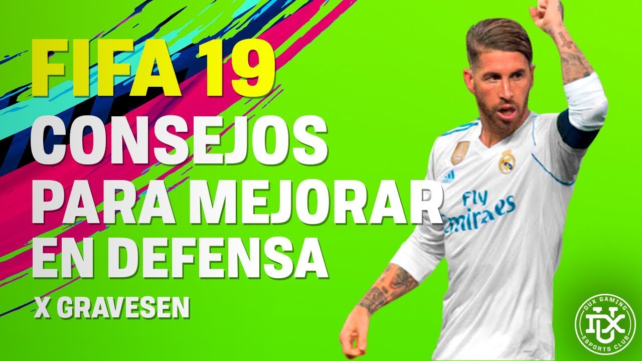 FIFA 19: Consejos para mejorar en defensa por Gravesen