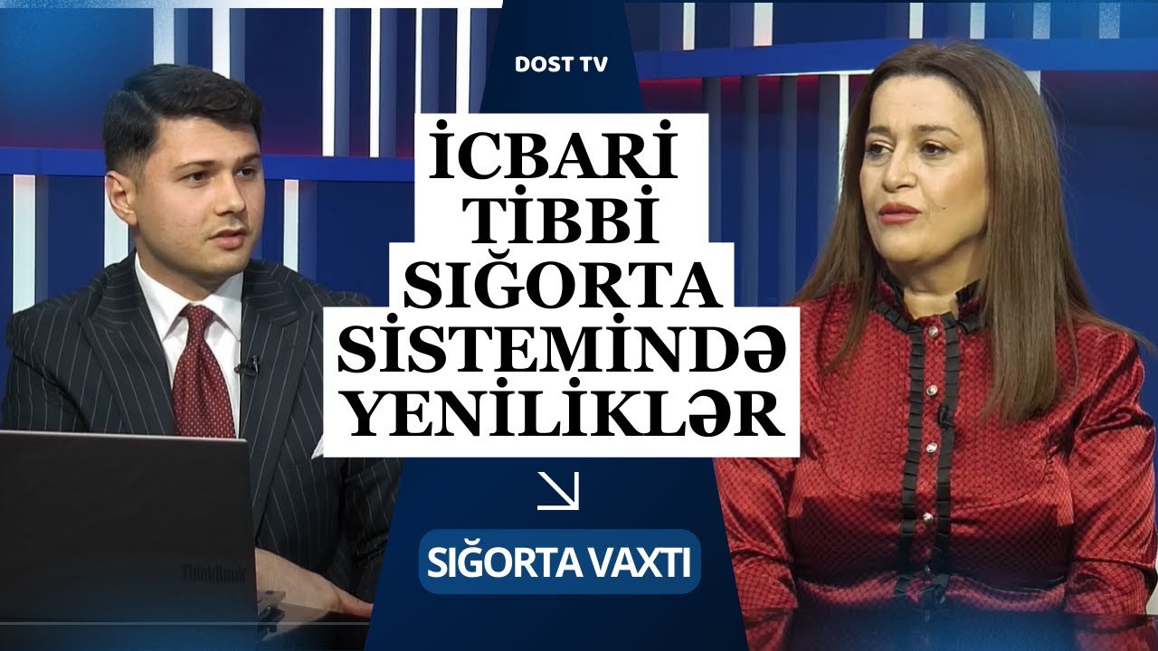 İcbari tibbi sığorta sistemində yeniliklər | Sığorta Vaxtı - 19.12.2025