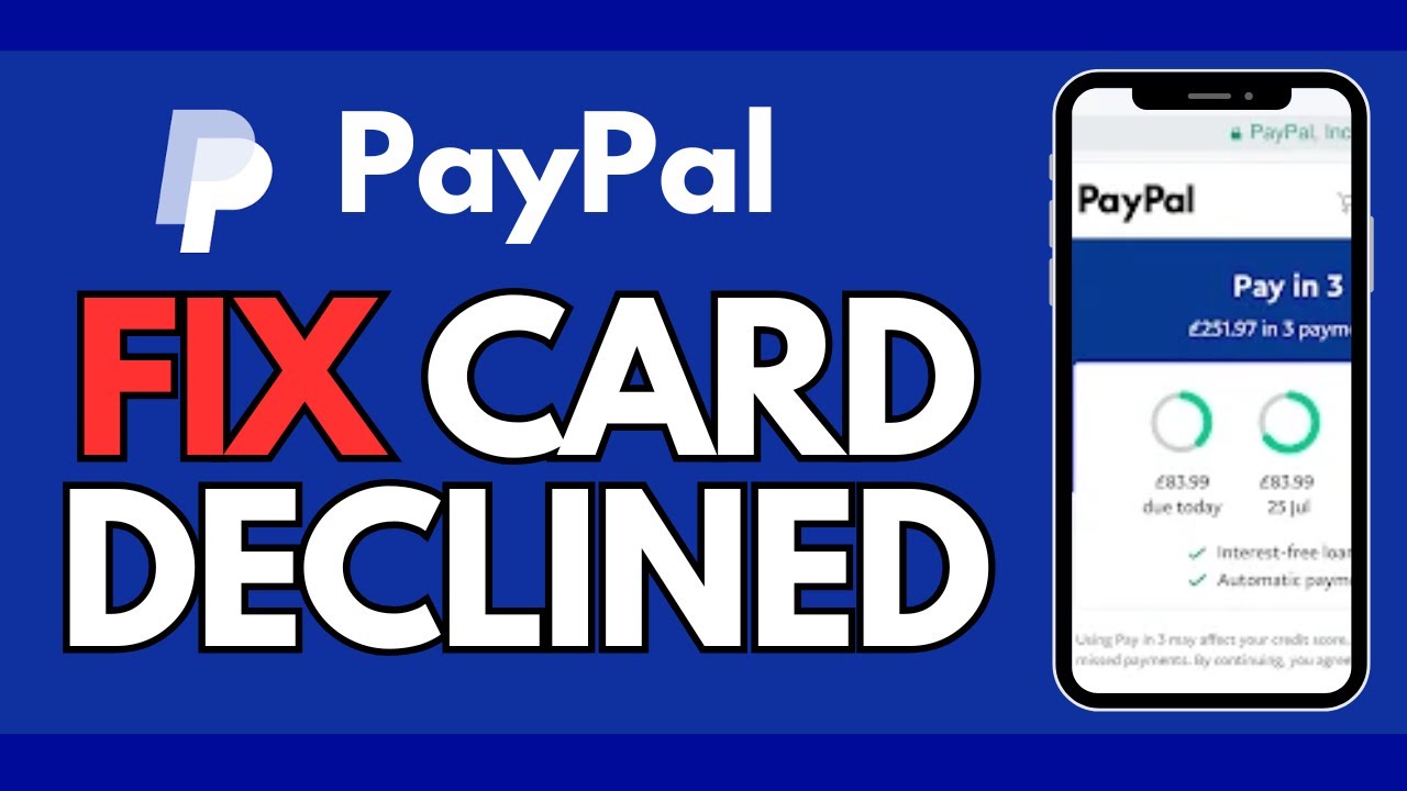 Карта PayPal отклонена? Как исправить ошибку &laquo;Карта отклонена на PayPal&raquo; (проблема 2025)?