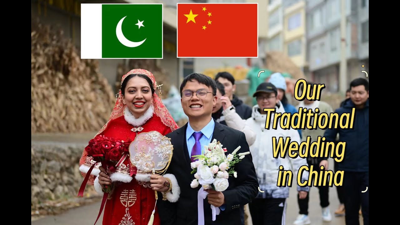 Our wedding/ Chinese Traditional Muslim Wedding Ceremony/Pakistani wife Chinese husband