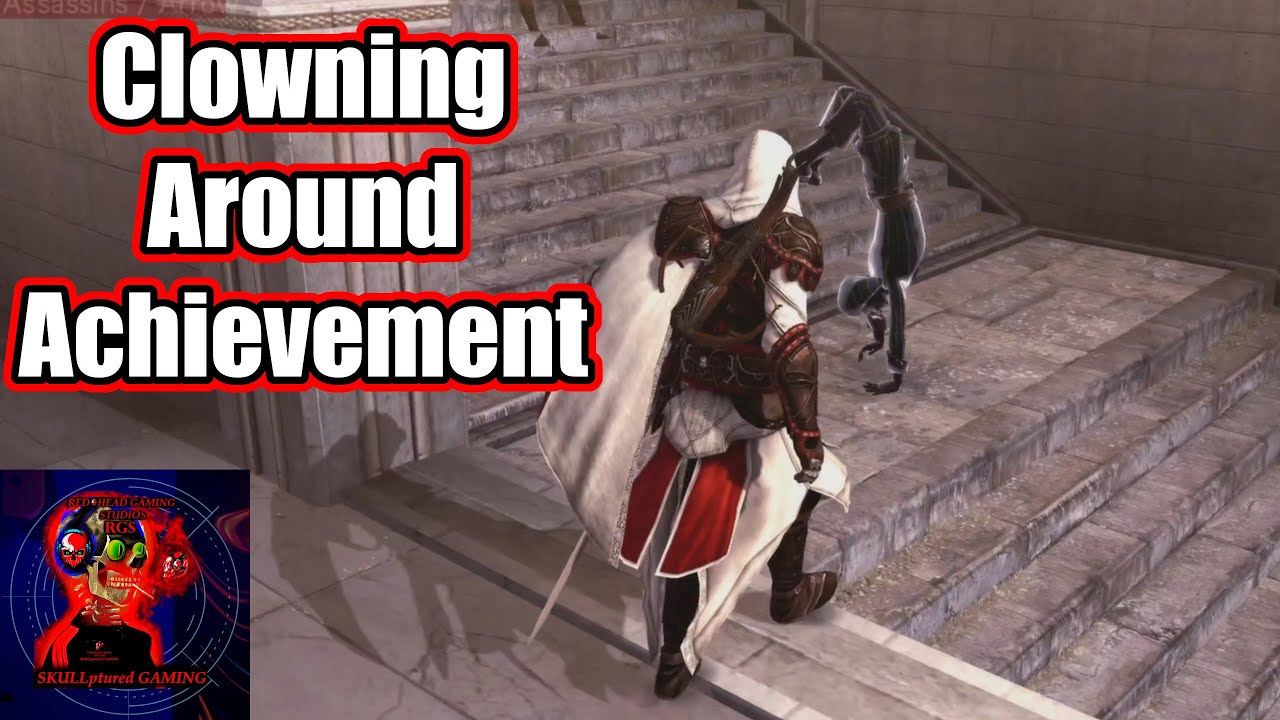 AC Brotherhood Clowning Around Achievement
