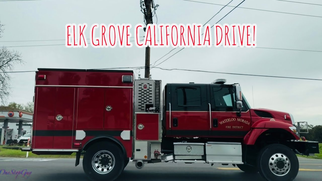 ELK GROVE CALIFORNIA DRIVE!