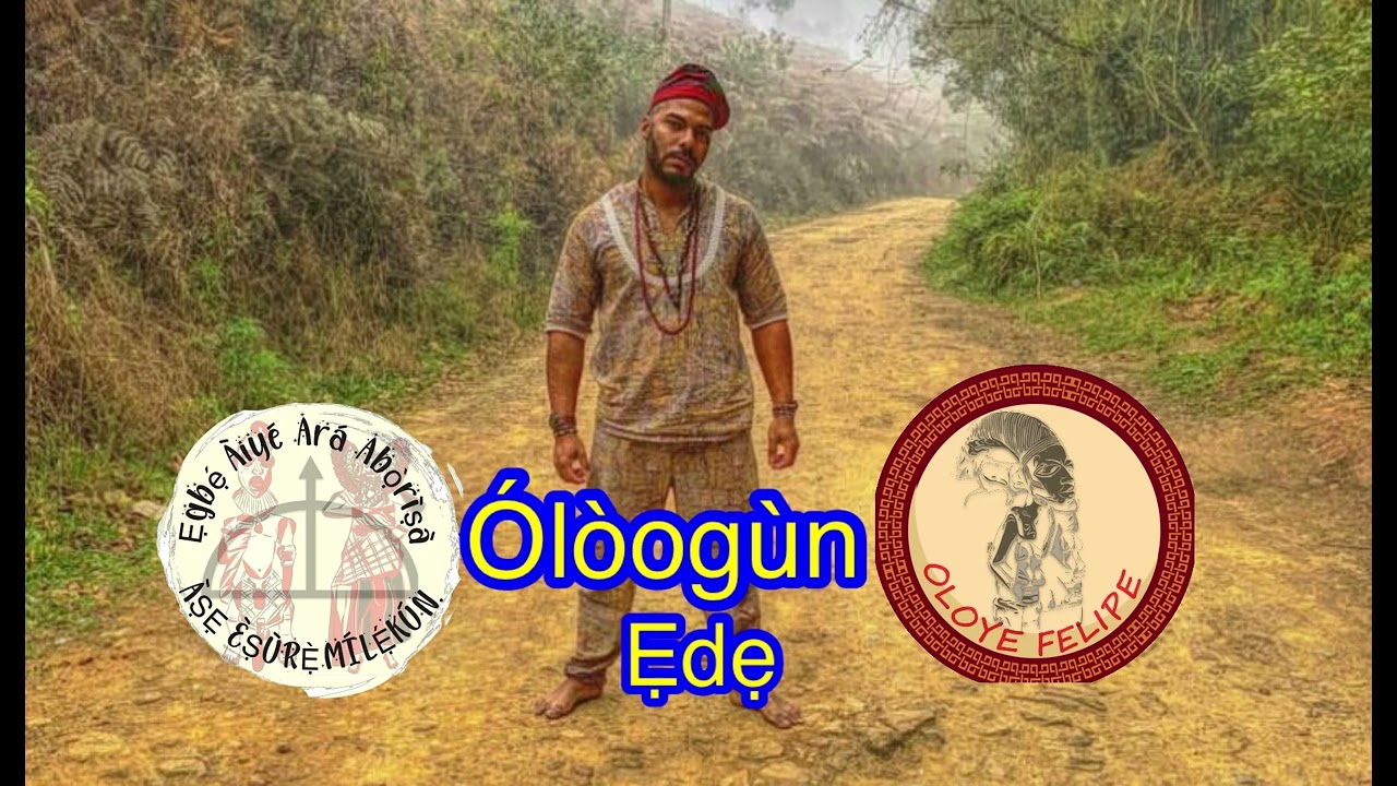Ólòogùn ẹdẹ Lógùn Edé Oloye Felipe