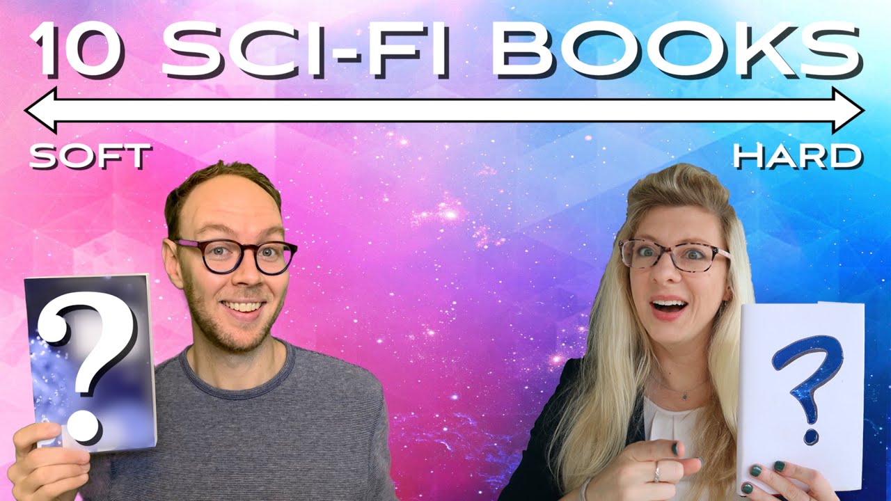 5 HARD SCI-FI and 5 SOFT SCI-FI Books to Read