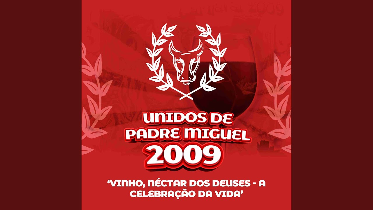 Vinho, Néctar dos Deuses - A Celebração da Vida (2009)