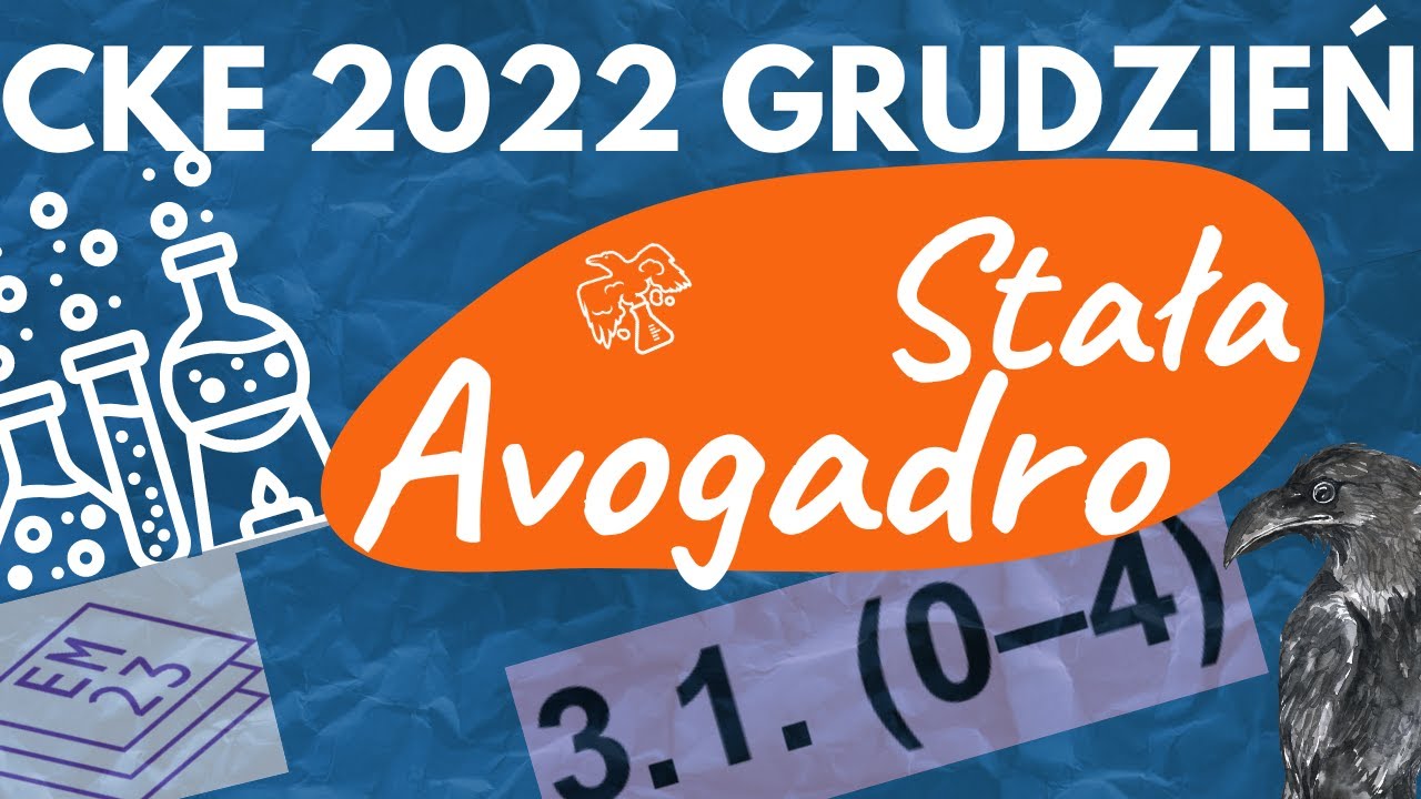 CO BYŁO NIE TAK ZE STAŁĄ AVOGADRO ZA 4 PUNKTY? - Chemia CKE 2022 Grudzień - Zadanie 3