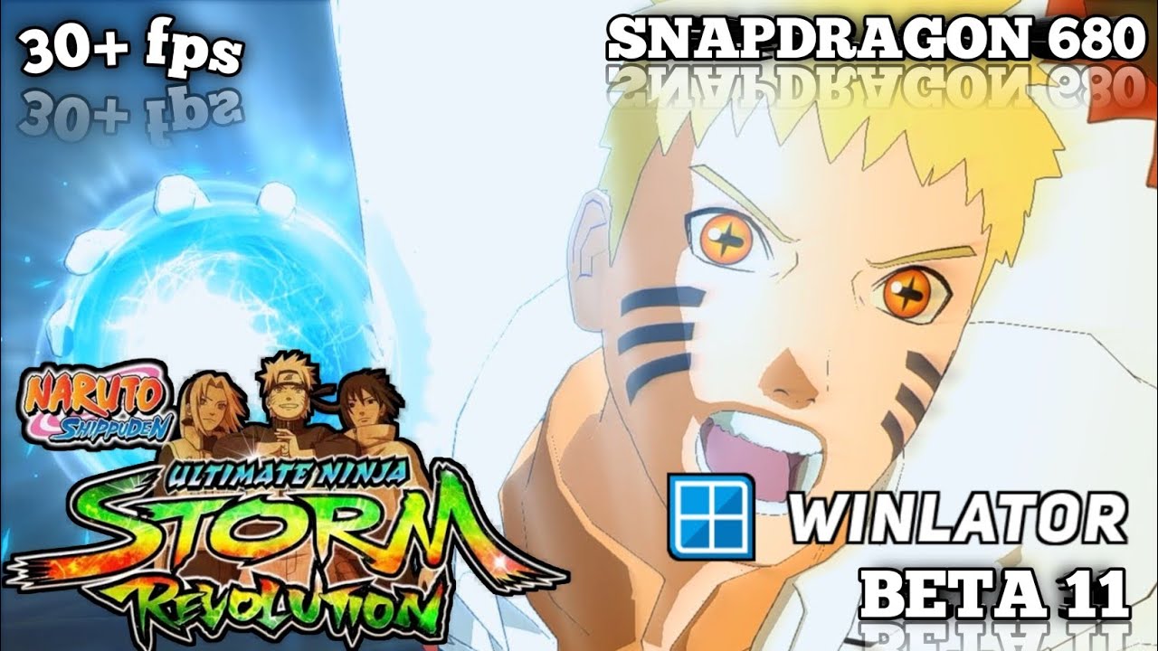 WINLATOR 11/Gameplay NARUTO ULTIMATE NINJA STORM REVOLUTION MOD ON (Windows)  snapdragon 680/4gb ram