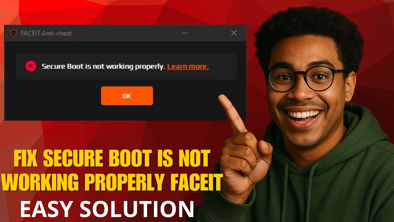 Как исправить ошибку &laquo;Secure Boot Is Not Working Proxly&raquo; в FaceIT в 2026 году (полное руководство)