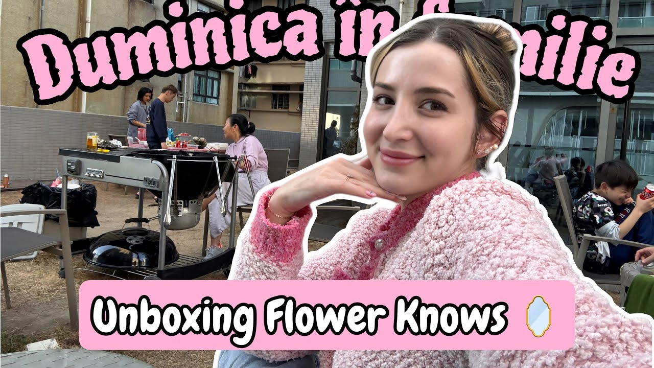 Duminica în familie: Mergem la grătar în stil chinezesc și haul Flower Knows 🎀