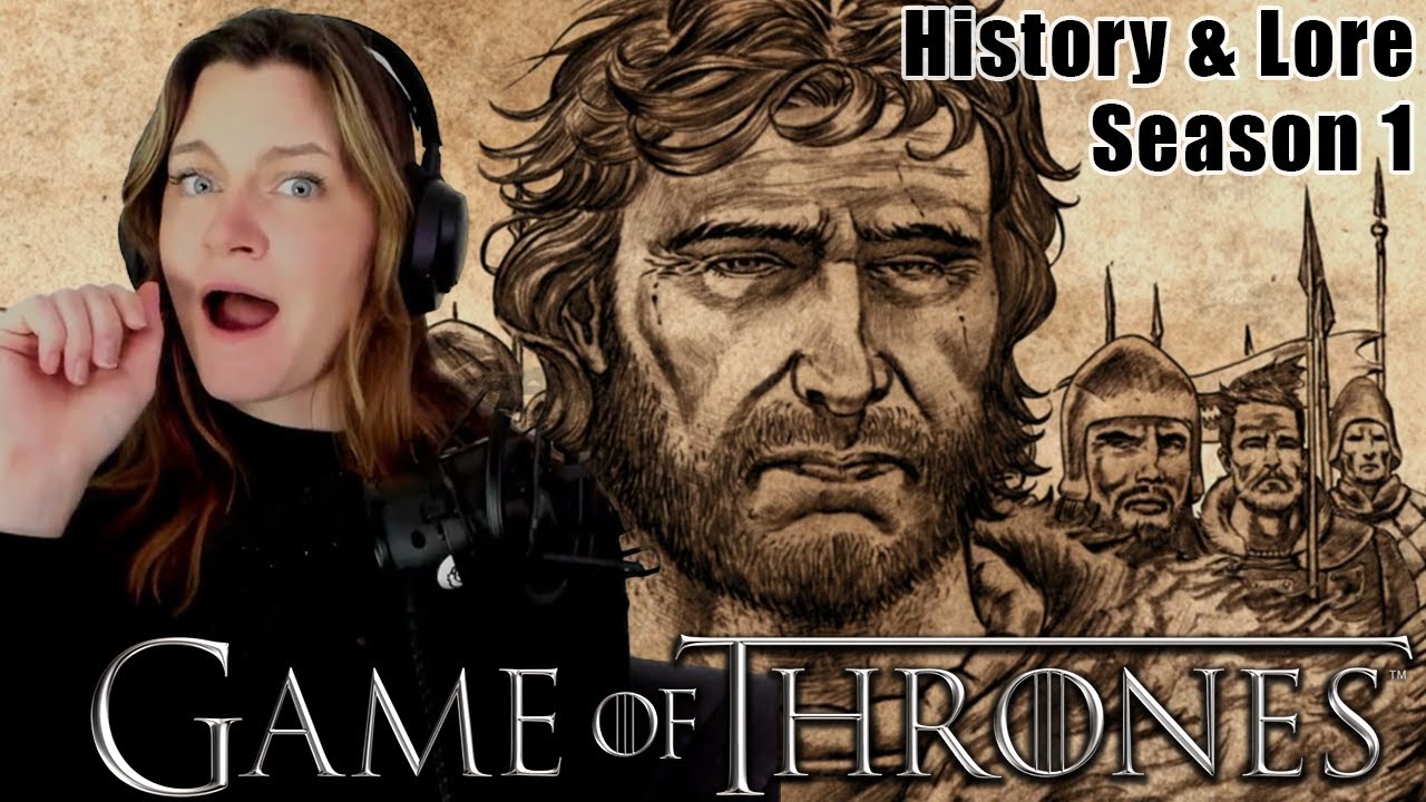 History and Lore Season 1 | Game of Thrones