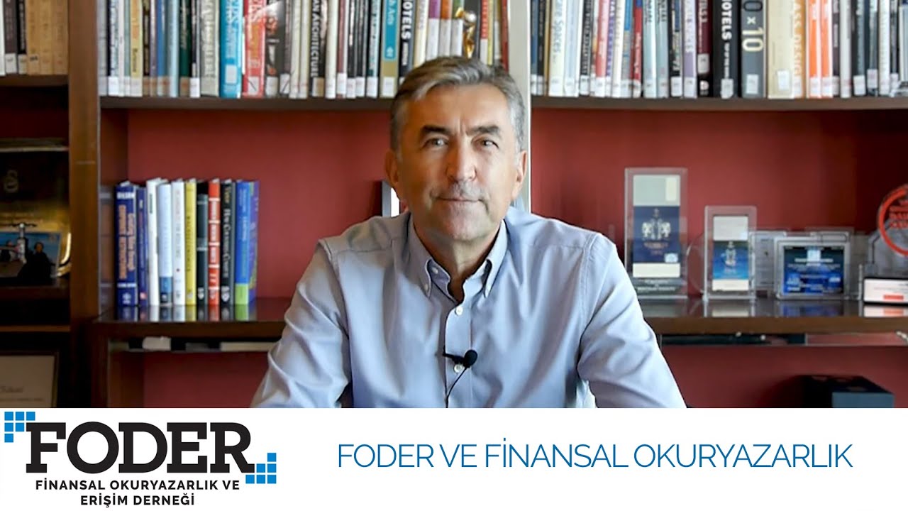 FODER ve Finansal Okuryazarlık Hakkında
