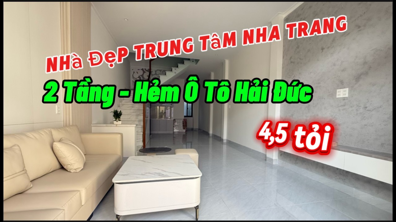 Hiếm! Nhà 2 Mặt Tiền Hẻm Ô Tô Hải Đức, Phương Sài – Trung Tâm Nha Trang | Gần LOTTE MART -Chỉ 4.5 Tỷ