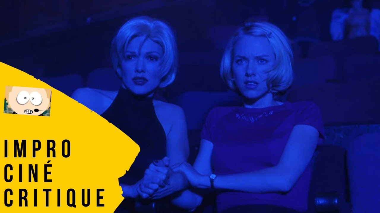 Impro Ciné Critique #2000 : Mulholland Drive (2001)