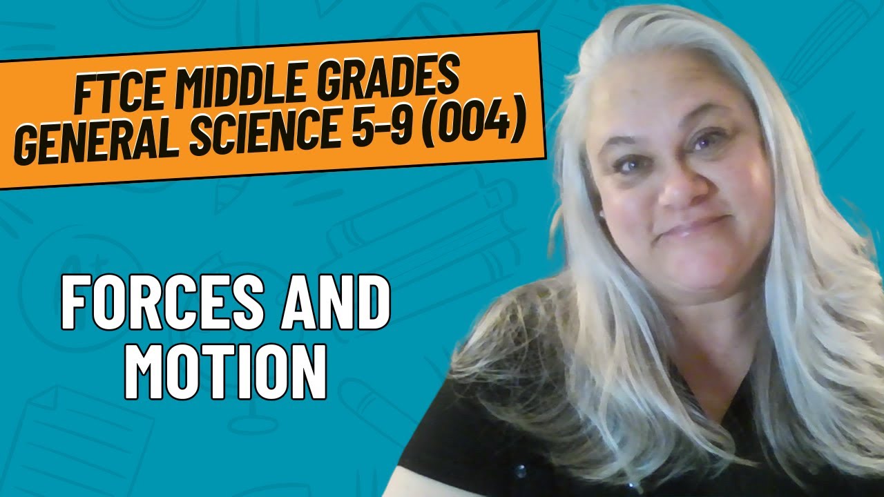Practice Problems for Forces and Motion | FTCE Middle Grades General Science 5-9 (004)